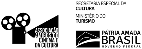 Realização: AACIC e SECULT/MTUR/Governo Federal