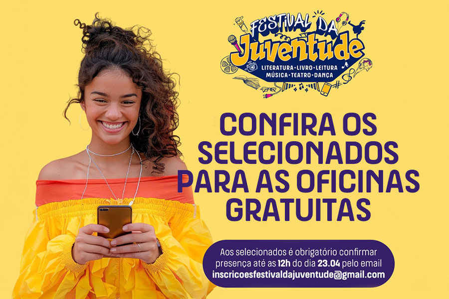Confira os selecionados para as oficinas gratuitas do FestJuv